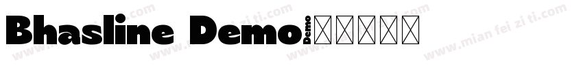 Bhasline Demo字体转换